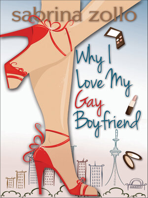 cover image of Why I Love My Gay Boyfriend
